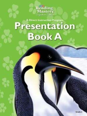 Reading Mastery Reading/Literature Strand Grade 2, Presentation Book A: Used