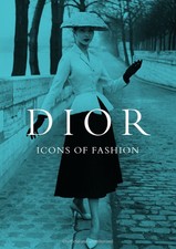 Dior: Icons of Fashion Hardcover by Michael O'Neill