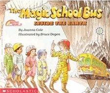 The Inside the Earth (Magic School Bus S.) by Cole, Joanna Paperback / softback