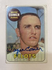 1969 Topps Wayne Comer Autographed Baseball Card #346 Seattle Pilots A-20