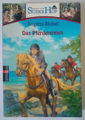 Brigitte Blobel - Das Pferderennen - Neues vom Süderhof - Taschenbuch
