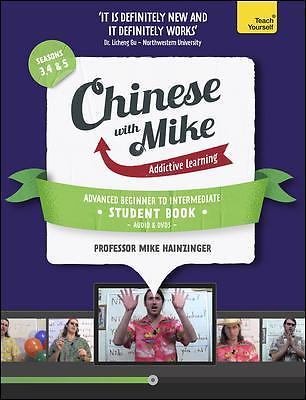 Learn Chinese with Mike Advanced Beginner to Intermediate Coursebook Seasons 3,