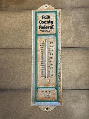 VTG Metal Bank Thermometer Polk County Federal Des Moines Adel Iowa