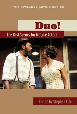 Duo The Best Scenes for Mature Actors Applause Acting Series PAPERBACK
