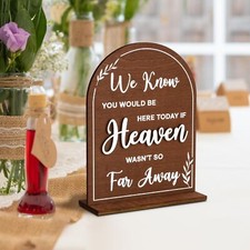 Memorial Table Sign For Wedding Reception - We Know You Would Be Here Today I...