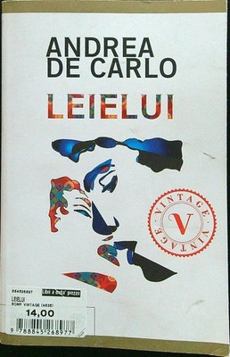 LEIELUI DE CARLO ANDREA BOMPIANI 2011 \ BROSCHURA