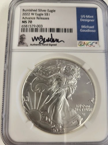 2022 W BURNISHED SILVER EAGLE NGC MS70 MICHAEL GAUDIOSO SIGNED ADVANCE RELEASE