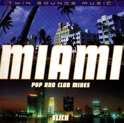 Miami [Single] by Slick (Club) (CD, Feb-1999, K-Tel Distribution)