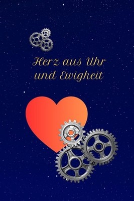 Herz aus Uhr und Ewigkeit by Willi Meinecke (German) Paperback Book