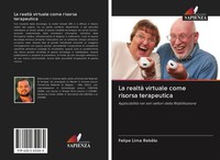 Felipe Lima RebêLo | La Realtà Virtuale Come Risorsa Terapeutica | Taschenbuch