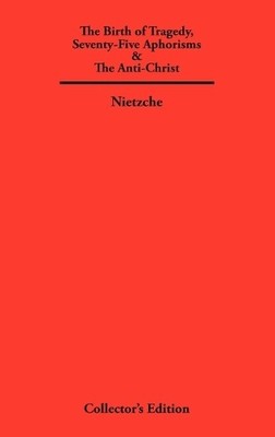 Friedrich Nietz Birth of Tragedy, Seventy-Five Aphorisms  (Hardback) (UK IMPORT)