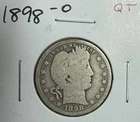 1898-O Barber Quarter -Historic Coin- Very Good-Looking Coin!!! L@@K!