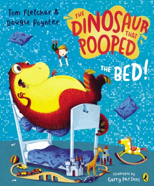 The Dinosaur that Pooped the Bed! by Dougie Poynter (Paperback Book)