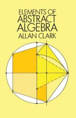Elements of Abstract Algebra (Dover Books on Mathematics) - Paperback - GOOD