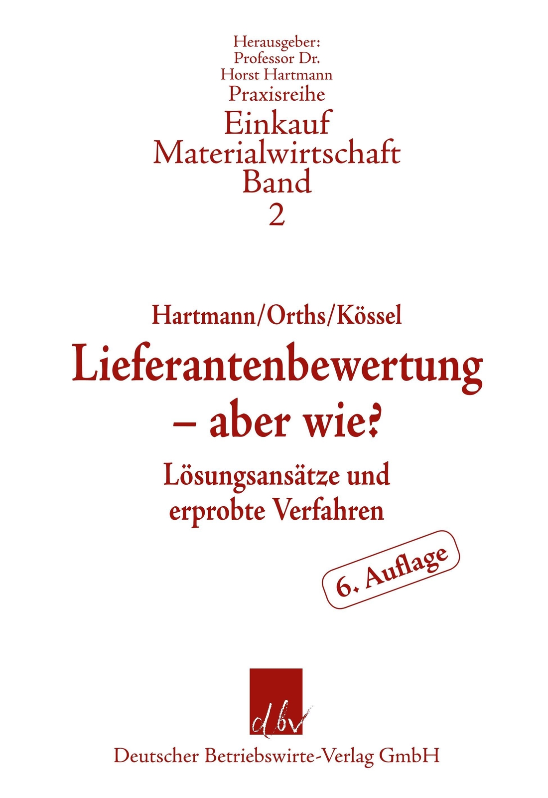 Thumbnail - Lieferantenbewertung ¿ Aber Wie? Lösungsansätze Und Erprobte Verfahren
