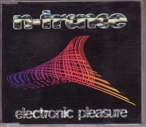 N-Trance Electronic Pleasure CD UK Aatw 1996 single CDGLOBE135
