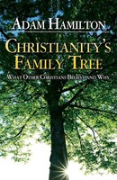 Adam Hamilton | Christianity's Family Tree | Taschenbuch | Englisch (2007)