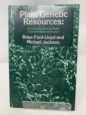 Plant Genetic Resources: An Introduction to Their Conservation and Use - Brian..