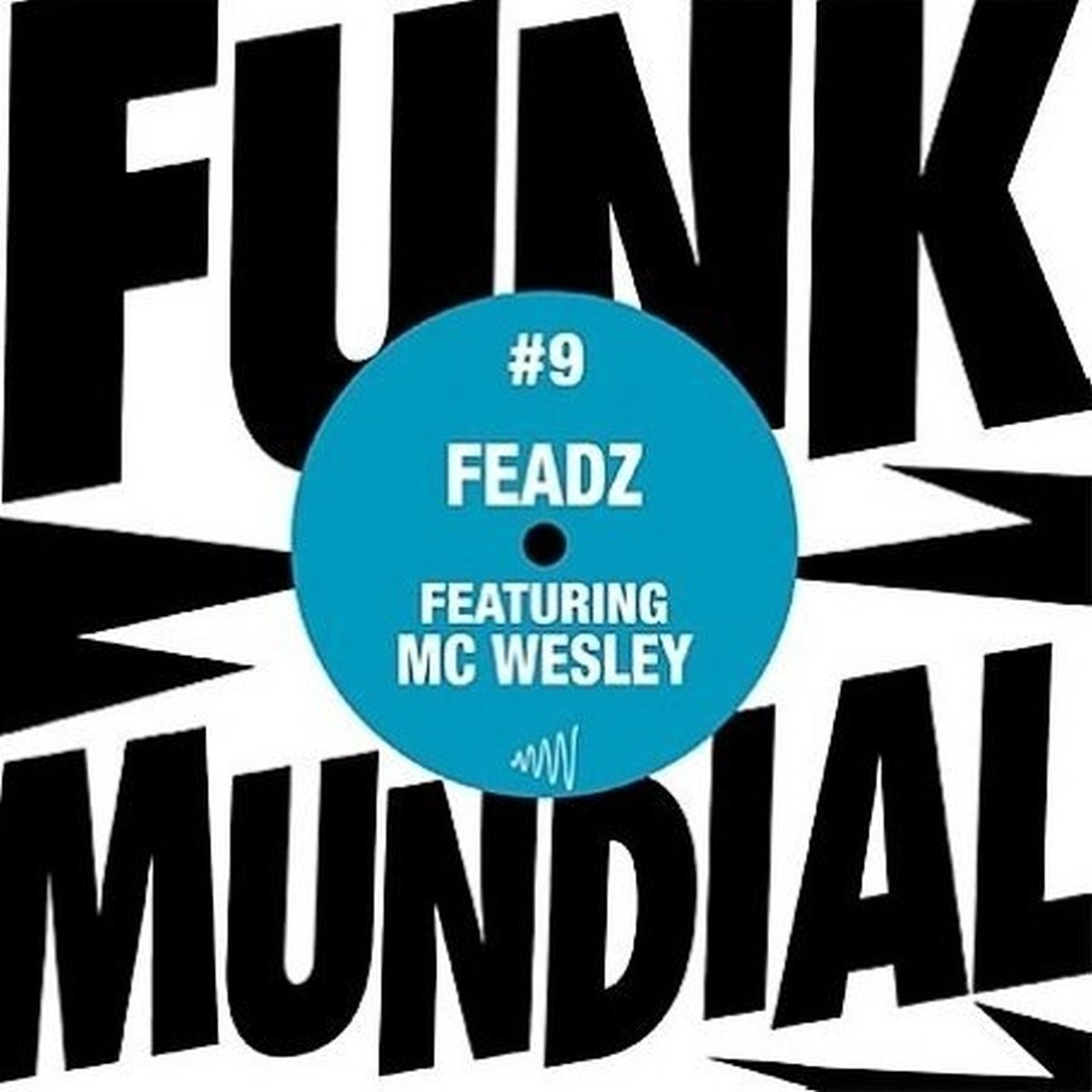 FEADZ (FT MC WESLEY) Funk Mundial 9 (Vinyl LP)