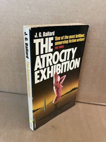 The Atrocity Exhibition von J. G. Ballard (Taschenbuch, 1972)