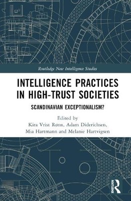 Kira Vrist Rønn Intelligence Practices in High-Trust Soci (Hardback) (UK IMPORT)