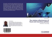 The Relative Effectiveness Of Fiscal And Monetary Policies Aniceth Mpanju