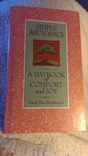 Simple Abundance: A Daybook of Comfort and Joy - hardcover Breathnach, Sarah...