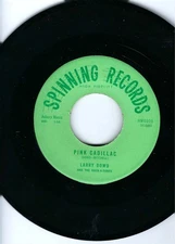 ROCKABILLY 2 SIDER- LARRY DOWD- "PINK CADILLLAC"/BLUE SWINGIN' MAMA- SPINNING-NM