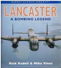 AVRO LANCASTER WW2 BOMBER : HISTORY OF THE PRESERVED FLYING EXAMPLES TO '90 BOOK