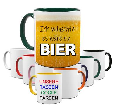 LUSTIGE KAFFEETASSE ICH WÜNSCHTE ES WÄRE EIN BIER TEETASSE BEDRUCKTE FOTOTASSEN