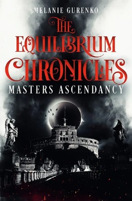 Melanie Gurenko | The Equilibrium Chronicles | Taschenbuch | Deutsch (2022)