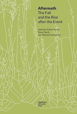 Aftermath: The Fall and the Rise After the Event by Robert Kusek (English) Paper