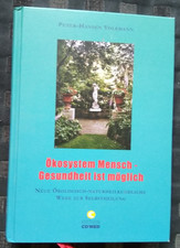 Ökosystem Mensch - Gesundheit ist möglich von Peter-Hansen Volkmann