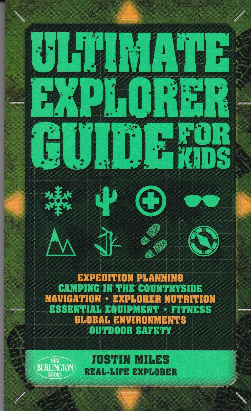 Ultimate Explorer Guide for Kids (Paperback) Book by Justin Miles
