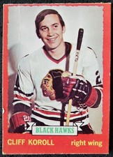 1973-74 Cliff Koroll Chicago Blackhawks NHL O-Pee-Chee Card #28