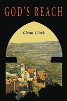 Glenn Clark | God's Reach | Taschenbuch | Englisch (2021) | EAN 9781684225804