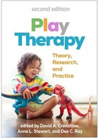 Play Therapy, Second Edition | Theory, Research, And Practice | Stewart (U. A.)