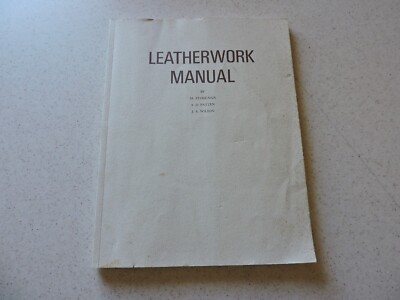 LEATHER WORK MANUAL BOOK AL STOHLMAN PATTEN WILSON PATTERNS INSTRUCTIONS