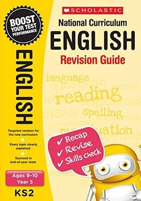 English Revision Guide - Year 5 (National Curriculum Revision),L
