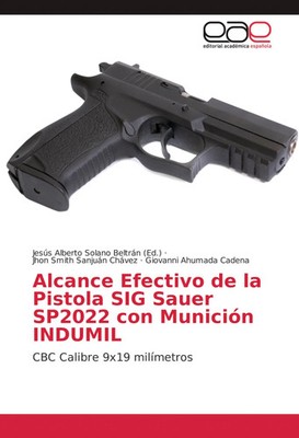 Alcance Efectivo de la Pistola SIG Sauer SP2022 con Munición INDUMIL Taschenbuch