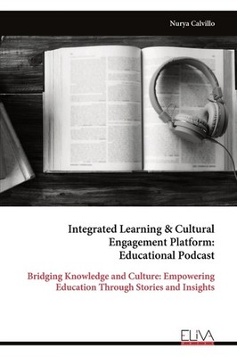 Integrated Learning & Cultural Engagement Platform: Educatio...