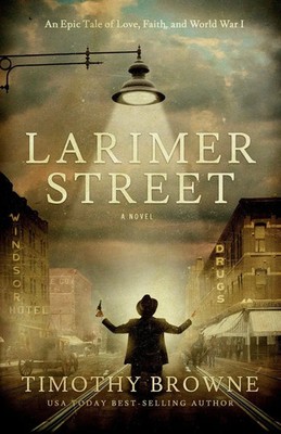 Timothy Browne | Larimer Street | Taschenbuch | Englisch (2021)