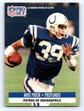 1991 Pro Set Spanish #529a Mike Prior Fresh Break EX-EXMINT