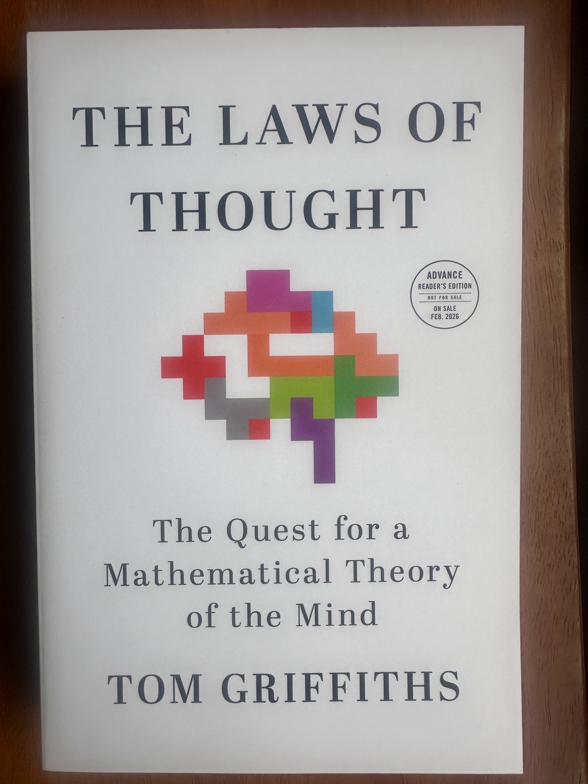 The Laws of Thought: The Quest for a Mathematical Theory of the Mind ARC Paperba