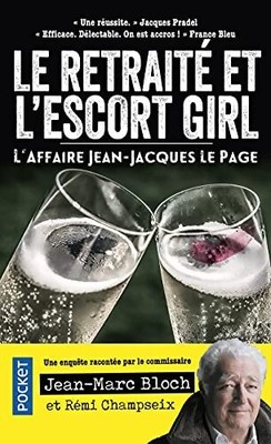 Das Escort Girl und der Rentner. L'affai... - Jean-Marc Bloch - V2292557