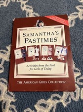 The American Girls Collection: Pastimes: Samantha's Pastimes : Not Opened