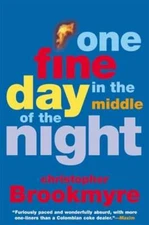 One Fine Day in the Middle of the Night by Christopher Brookmyre: Used