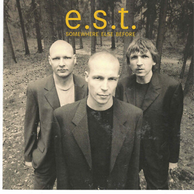 Somewhere Else Before by E.S.T. (CD, 2001 Columbia) Esbjorn Svensson/Jazz Trio