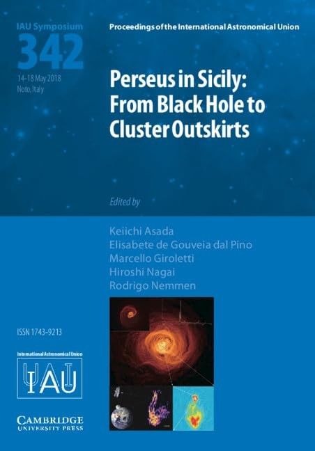 Perseus in Sicily (IAU S342): From Black Hole to Cluster Outskir