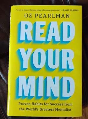 'Read Your Mind' By  Oz Pearlman  Master Your Thoughts Emotions Persuasion